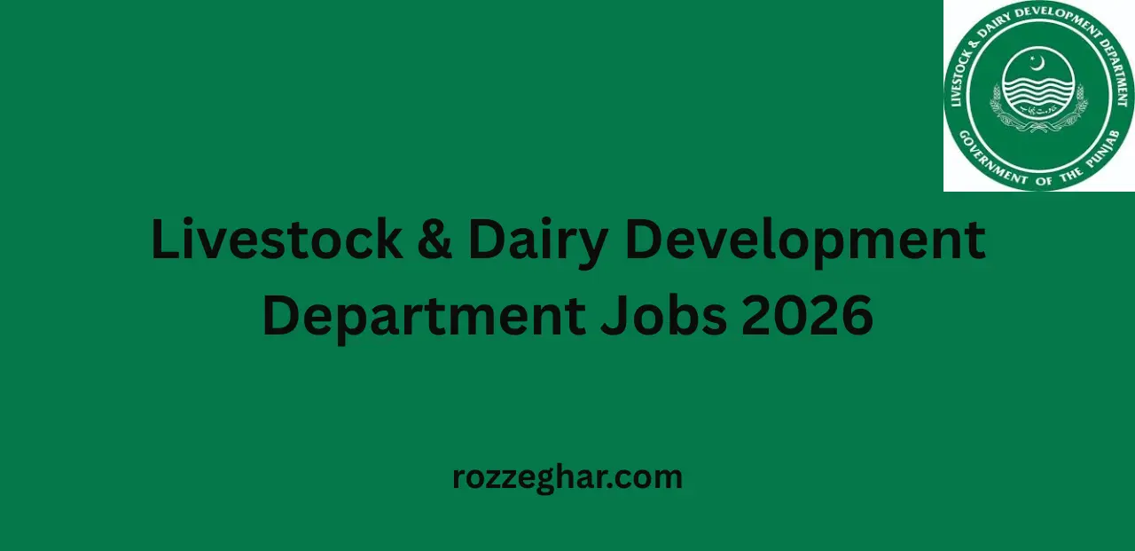 Livestock & Dairy Development Department Jobs 2026 – Complete Career Guide for Applicants
