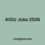 AIOU Jobs 2026 – Complete Guide to Allama Iqbal Open University Careers Apply Online