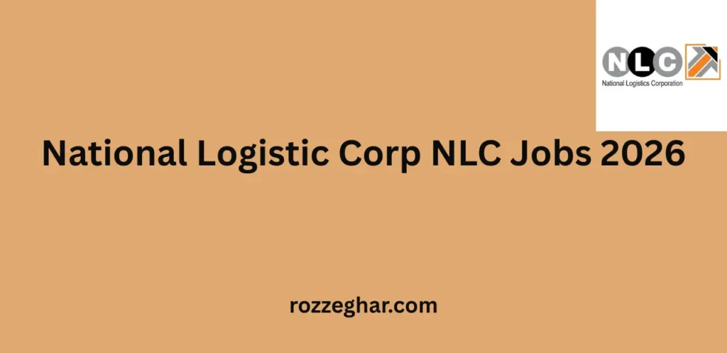 National Logistic Corp NLC Jobs 2026 Online Application Form – Complete Career Guide