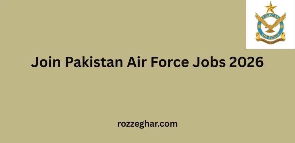 Join Pakistan Air Force Jobs 2026 Online Registration & Application Form Guide