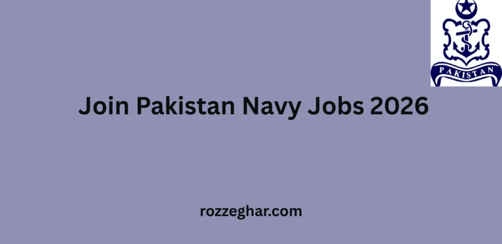 Join Pakistan Navy Jobs 2026 Apply Online for Latest Navy Vacancies