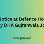 Job Notice at Defence Housing Authority DHA Gujranwala Jobs 2026 – Complete Career Guide