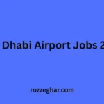 Abu Dhabi Airport Jobs 2026 Apply Online for 50+ Latest Career Opportunities