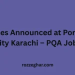 Vacancies Announced at Port Qasim Authority Karachi – PQA Jobs 2026 Career Guide
